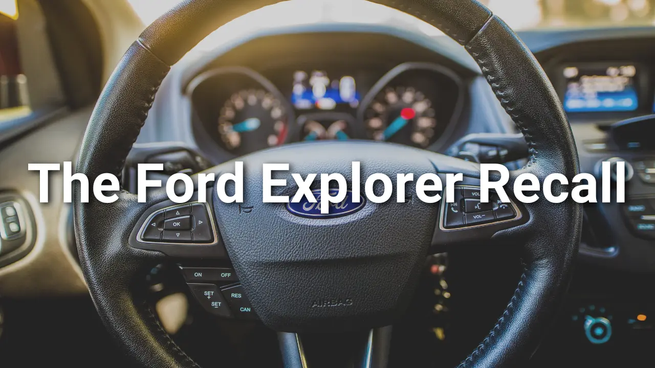 The Ford Explorer Recall