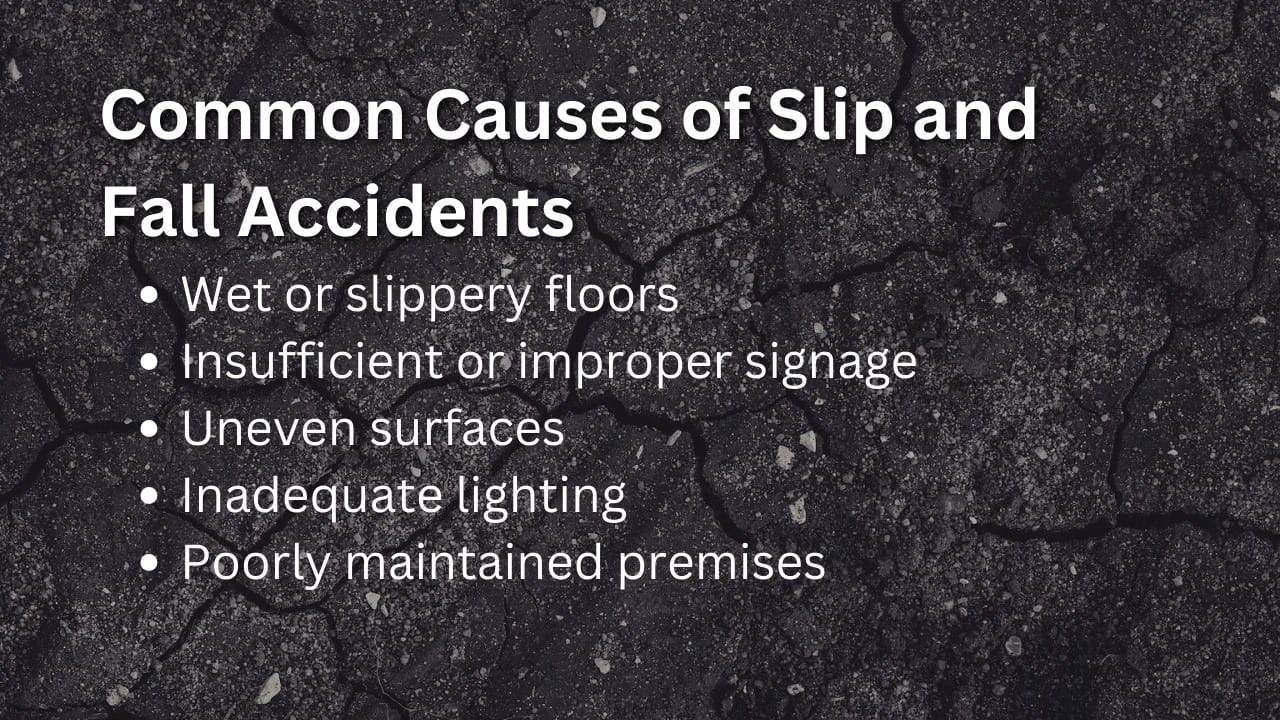 Common Causes of Slip and Fall Accidents