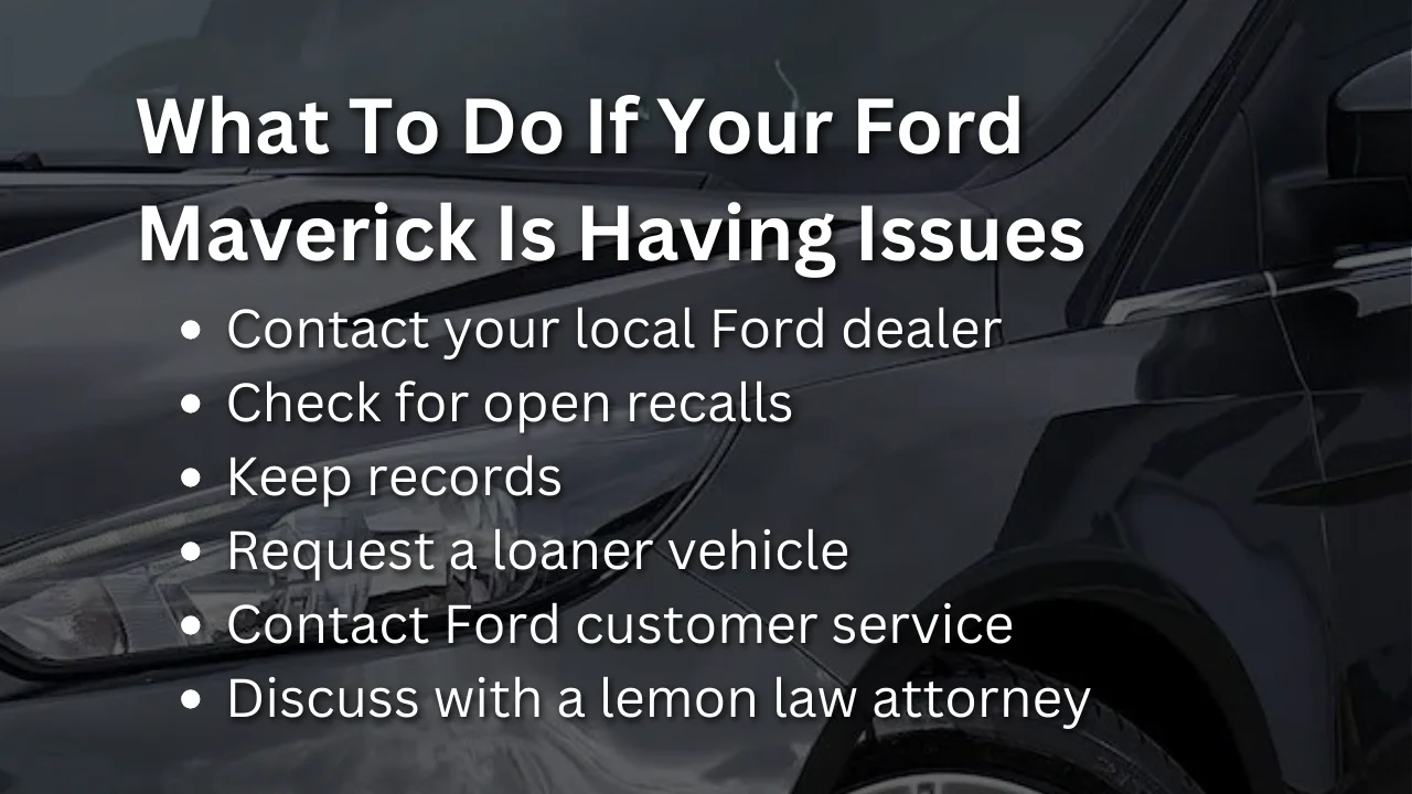 What To Do If Your Ford Maverick Is Having Issues