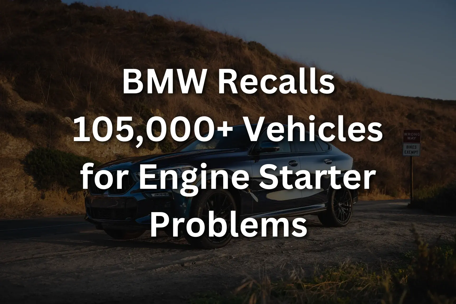 BMW Engine Starter Recall